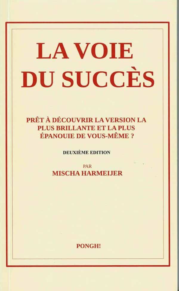 LA VOIE DU SUCCÈS - format de poche